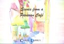 scenes from a parisian cafe chris lawry